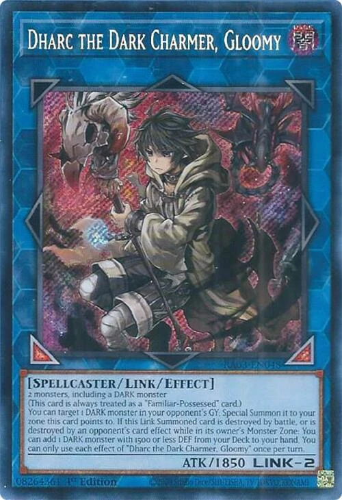 Dharc the Dark Charmer, Gloomy